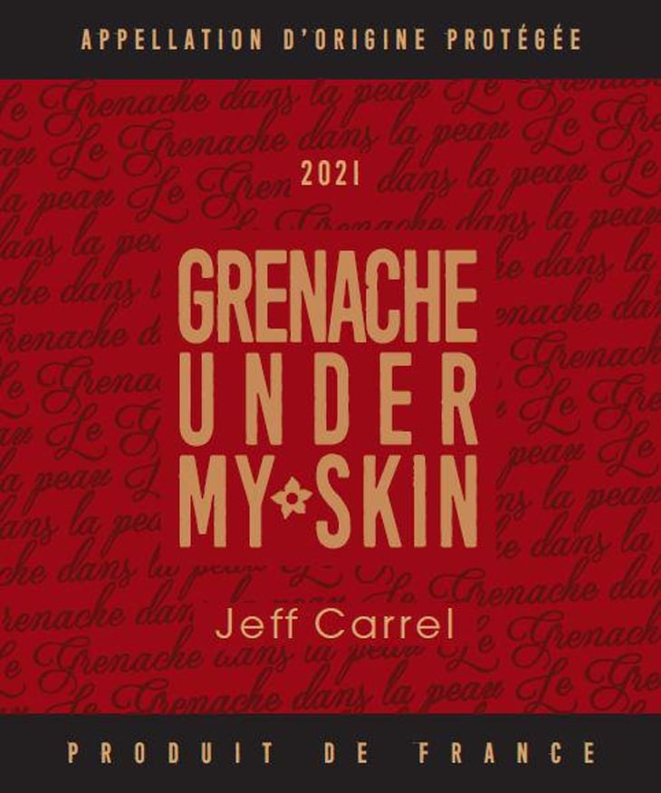 Grenache Under My Skin - Jeff Carrel - jeff-carrel 