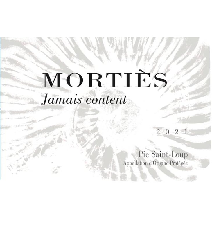 Jamais content - Domaine de Mortiès - pascale-richard-mouties 