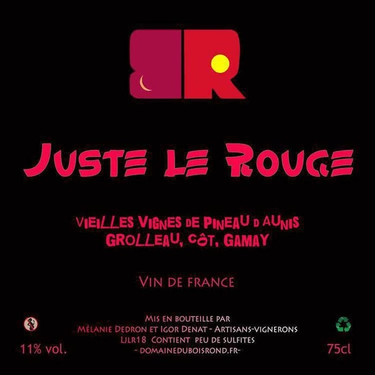 Juste le Rouge - Domaine Du Bois Rond - melanie-dedron-et-igor-denat 