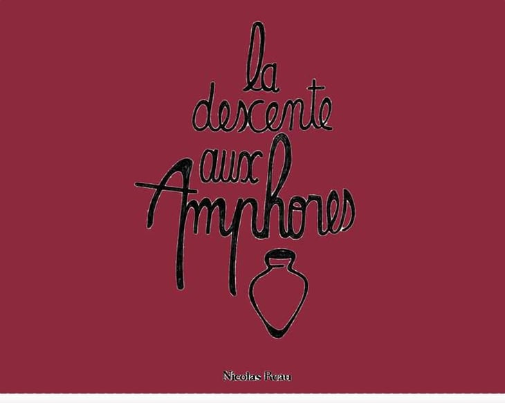 La Descente Aux Amphores (rouge) - Le Clos des Treilles - nicolas-reau 