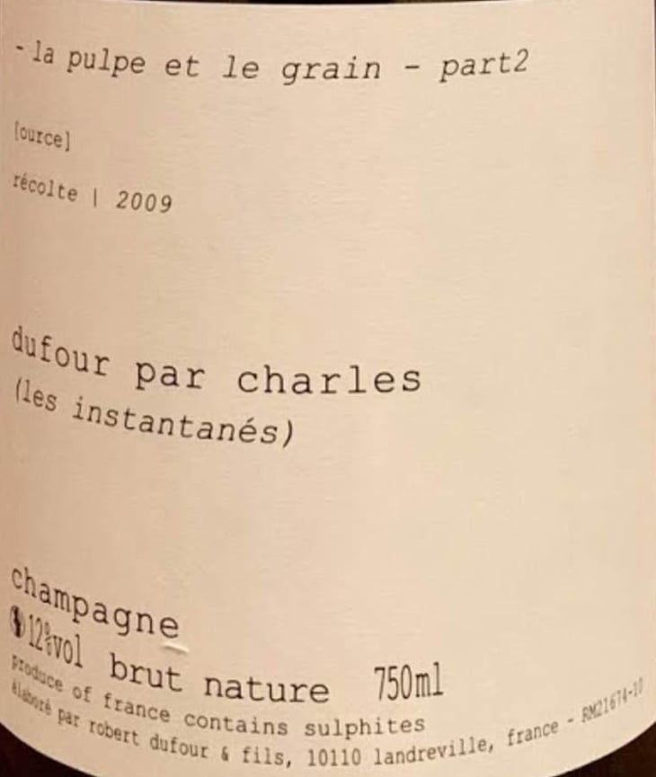 La Pulpe et Le Grain - Part 2 - Extra Brut - Charles Dufour - charles-dufour 