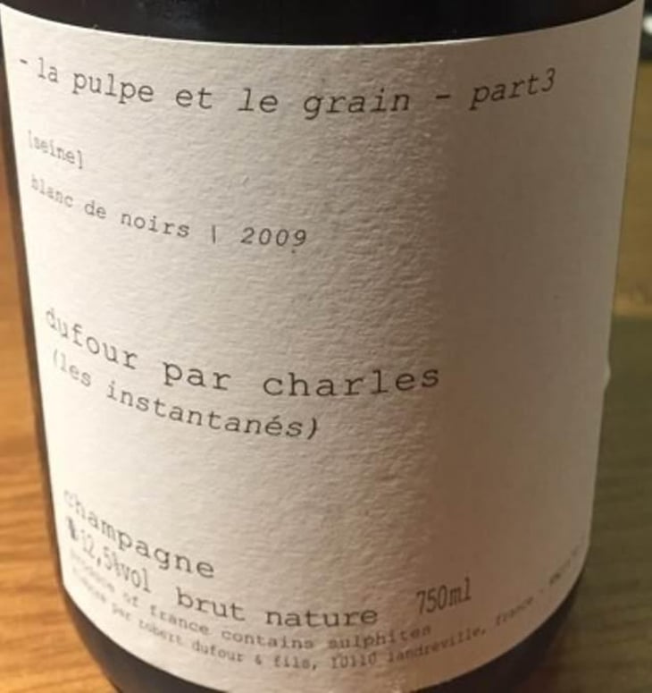 La Pulpe et Le Grain - Part 3 - Extra Brut - Charles Dufour - charles-dufour 