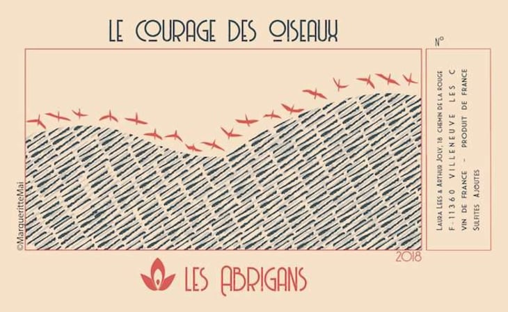 Le Courage des Oiseaux - Domaine Les Abrigans - laura-lees-arthur-joly 