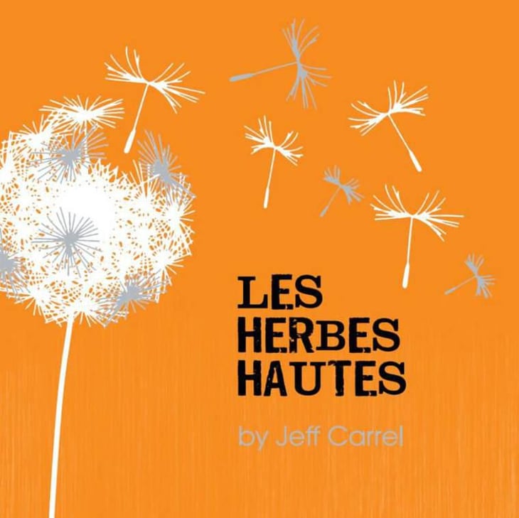 Les herbes hautes - Jeff Carrel - jeff-carrel -2018
