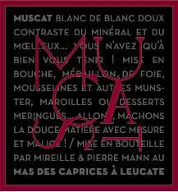 Muscat (Blanc de Blanc Doux) - Mas des Caprices - mireille-pierre-mann 
