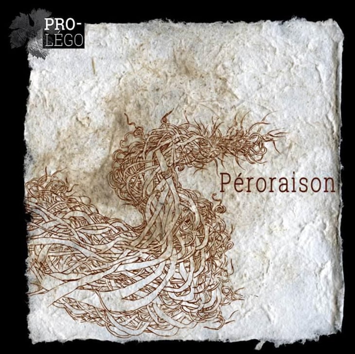 Péroraison (PROLEGO) - Domaine Riberach - guilhem-soulignac-j-m-mailloles-patrick-rodrigues-luc-richard 