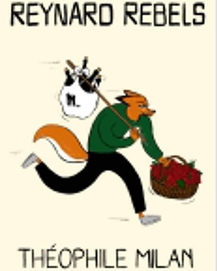Reynard Rebels - Domaine Milan - emma-theophile-henri-milan 