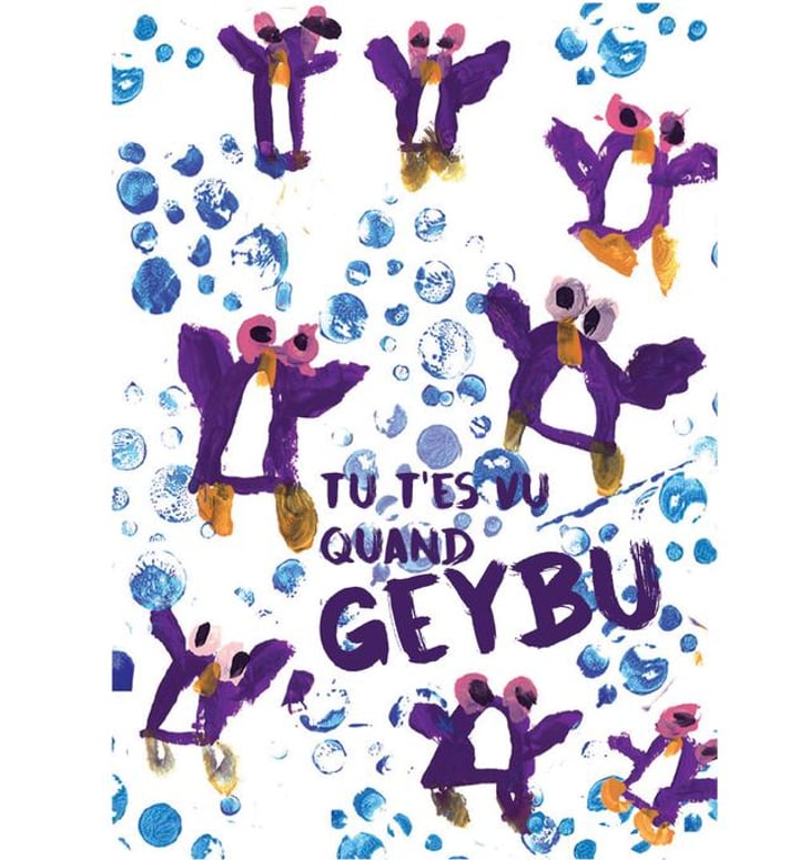 Tu T'es Vu Quand Geybu - La Combe aux Rêves - gregoire-perron-judicaelle-cevasco 