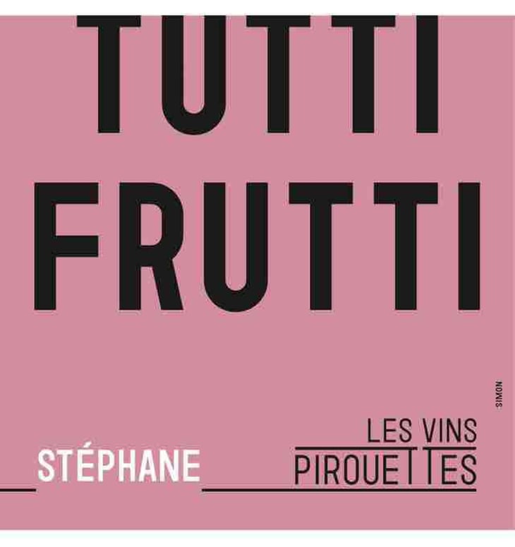 Tutti Frutti de Stéphane - Les Vins Pirouettes - pierre-sanchez-remi-segura-xavier-couturier 