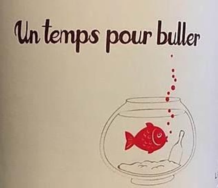 Un Temps pour buller- "Pet'Nat" Rouge - Domaine Du Temps - lauranne-plegat-jeremy-gobert 
