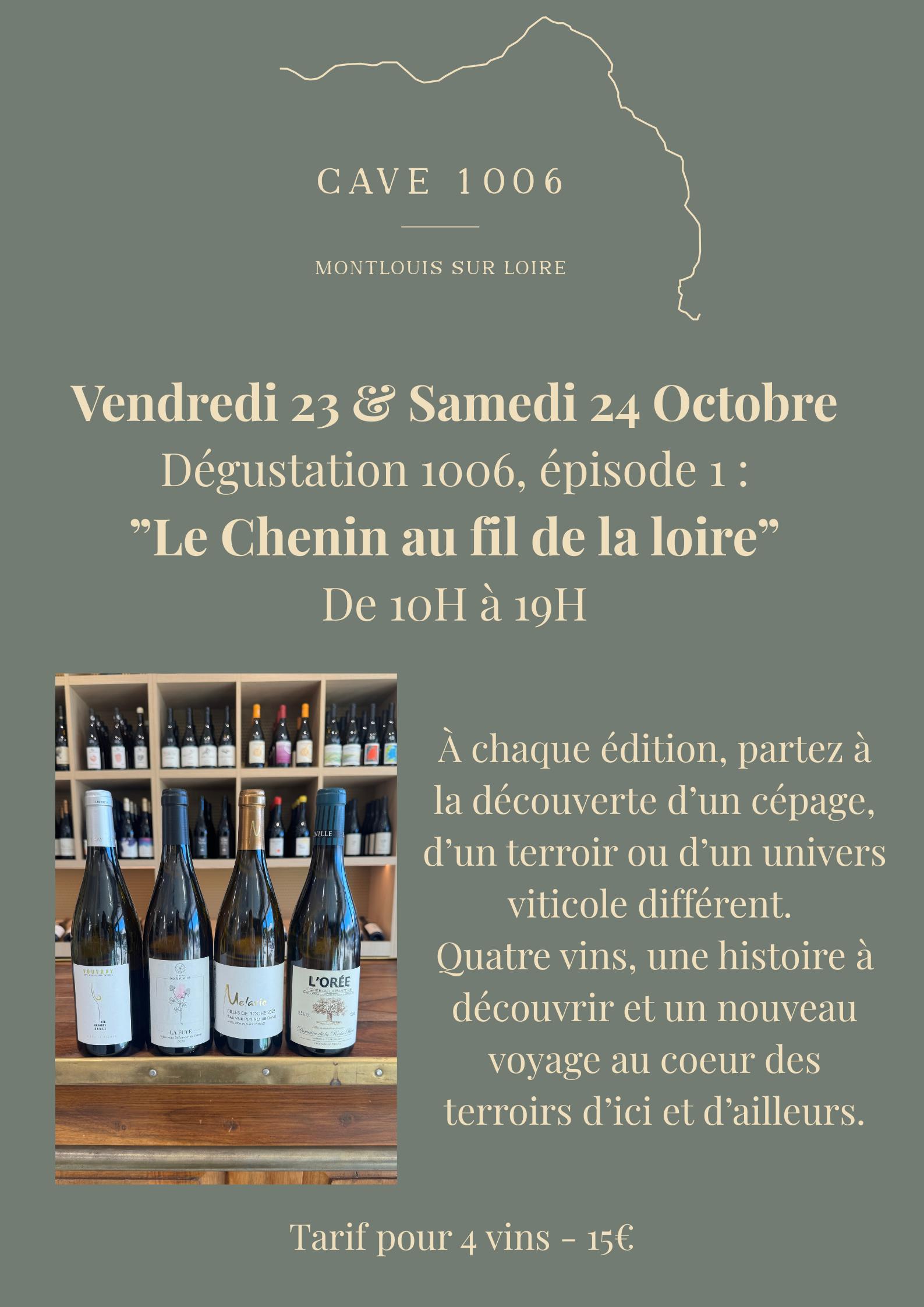 Dégustation 1006, épisode 1 : ”Le Chenin au fil de la Loire”