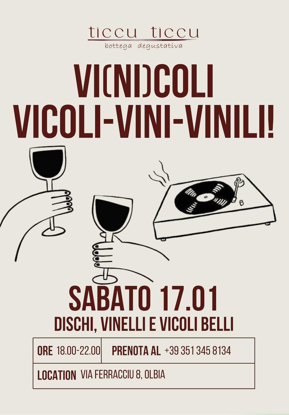 Vi(ni)coli, Vicoli-vini-vinili!