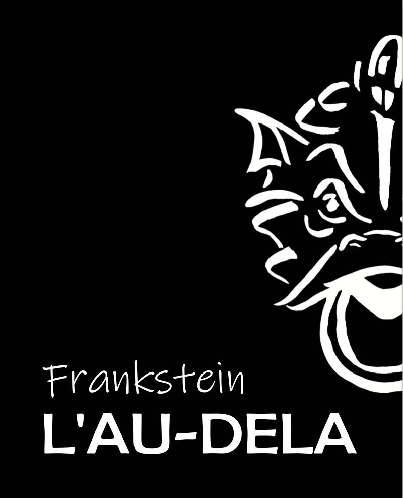 Frankstein - L'Au-Delà - arthur-bohn-et-josselin-lutz -2022